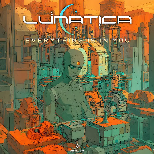 Lunatica - Everything Is In You | OUT NOW on Digital Om!🕉️