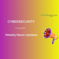 ZIP Domain Phishing,Advanced WormGPT Phishing,Moviegoer Scam-Cybersecurity News[17 July 2023]
