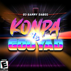 DJ Sammy DaBoi Presents: KONPA VS GOUYAD MIXTAPE