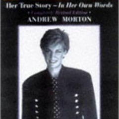 [PDF❤️Download✔️ Diana: Her True Story - In Her Own Words (Diana Princess of Wales) Full Books
