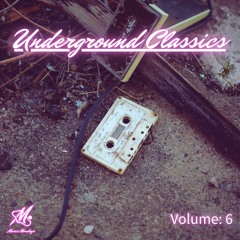 Underground Classics: Volume 6