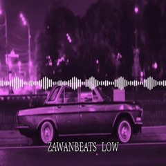 ZAWANBEATS & LOW