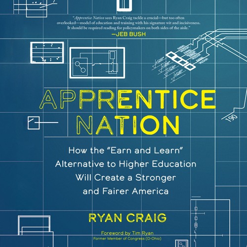 Apprentice Nation by Ryan Craig - Excerpt