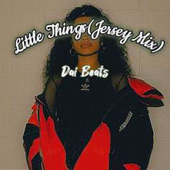 Little Things(Jersey Mix)
