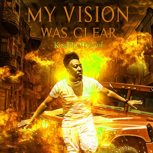 My Vision Was Clear