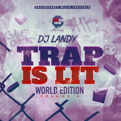DJ LANDY - TRAP IS LIT 4