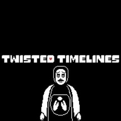 Twisted Timelines [Undertale AU] - ...You Fell Down! (Reprise) V2