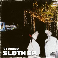 [Sloth EP a.k.a Nhạc lười] Cứ cho là - Diablo