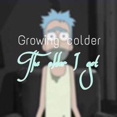 growing colder the older i get