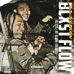 Blxst - Be Alone (Remix) “Blxst Flow”