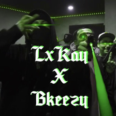 LxKay X Bkeezy