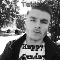Happy Sunday TEKK