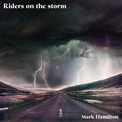 Riders On The Storm (The Doors Cover)