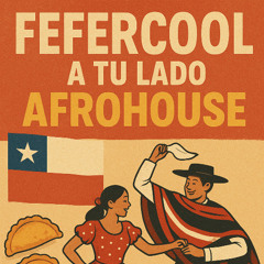 FEFERCOOL- A TU LADO AFROHOUSE