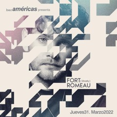 Fort Romeau @ Bar Americas (31 Marzo 2022)