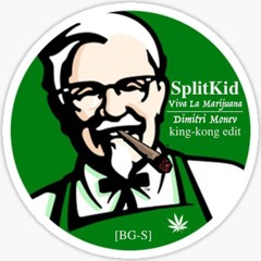 SplitKid - Viva La Marijuana (Dimitri Monev King-Kong Edit)