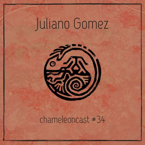 chameleon #34  Juliano Gomez - Third Eye Opening