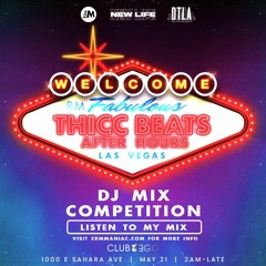 THICC BEATS AFTER HOURS IN LAS VEGAS DJ MIX COMPETITION: Prodgy