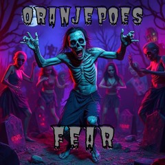 Oranjepoes - FEAR