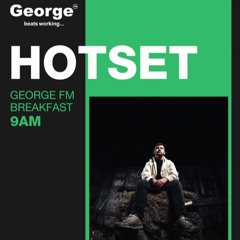 YARN - GEORGE FM BREAKFAST HOTSET