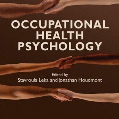 READ EBOOK 🖊️ Occupational Health Psychology by  Stavroula Leka &  Jonathan Houdmont