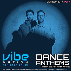Dance Anthems 271 - [Gorgon City Guest Mix] - 14th June 2025