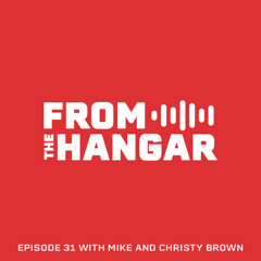 Episode 31 with Mike and Christy Brown