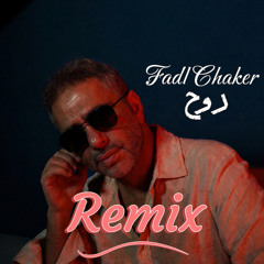 Fadl Chaker - Rouh (Remix Møиc∑∫)