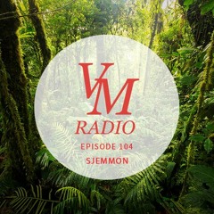 VM Radio Show #104 - Sjemmon