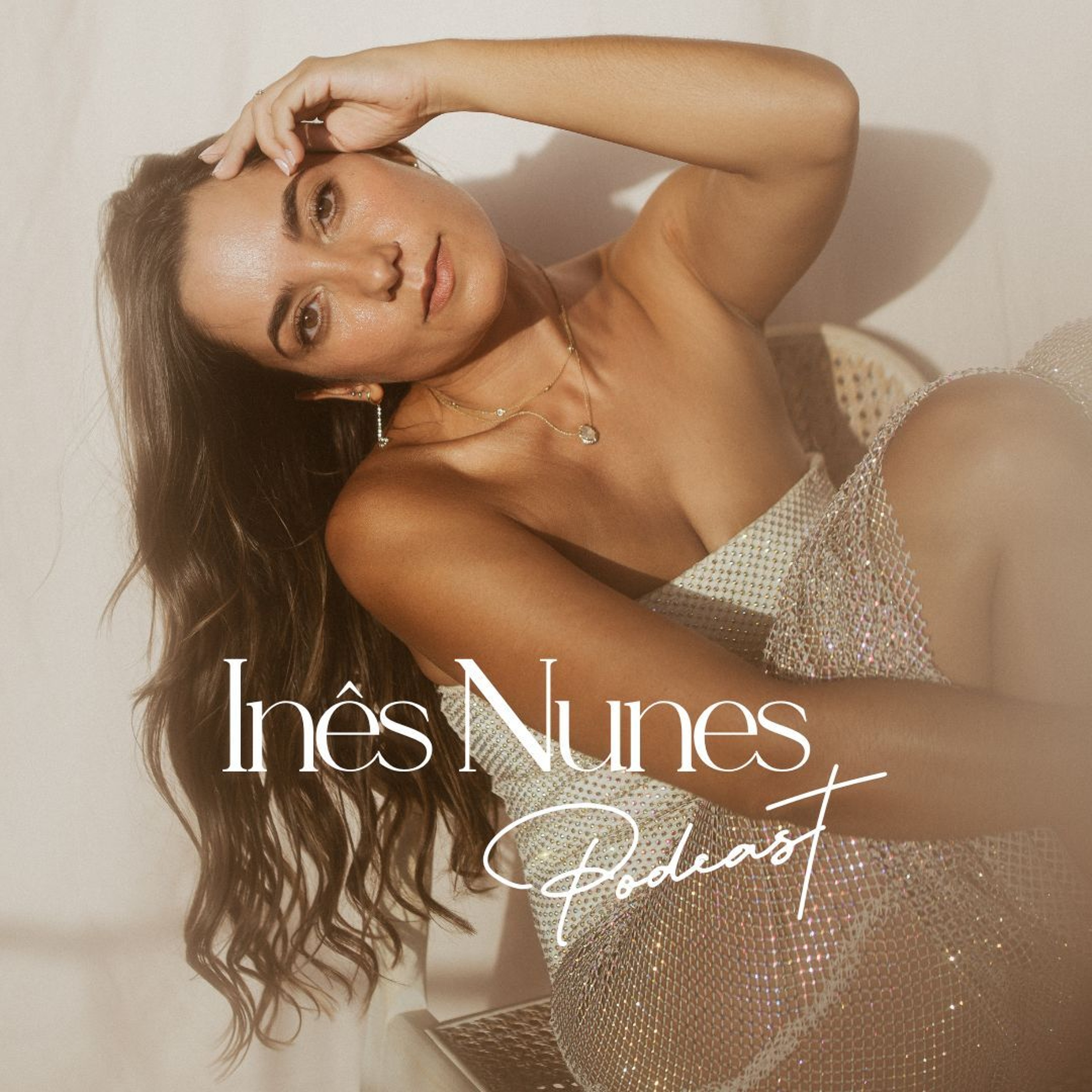 Inês Nunes Podcast