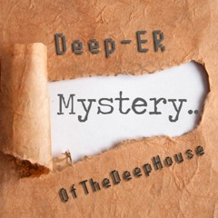 Mystery Of The Deep House