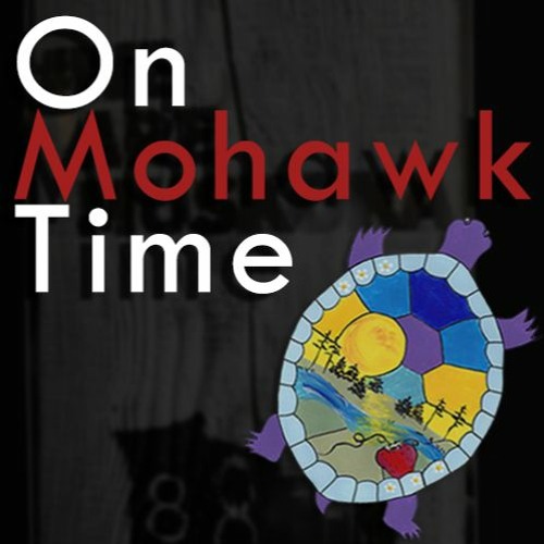 Stream ON MOHAWK TIME EPISODE 3 MARCH 26 2023 by Hunters Bay Radio
