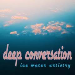 Deep Conversation