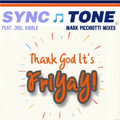 Thank God It's Friyay! Picchiotti Radio Mix