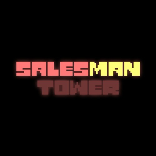 Salesman Tower OST - Level is Solved! (+FLP)