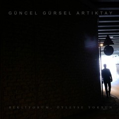 Güncel Gürsel Artıktay - Bu Yüzden (Slowed + Reverb)