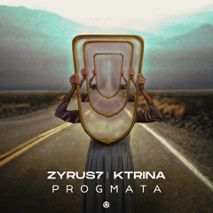 Zyrus7, Ktrina - Progmata (Extended Version) #No.27 BEATPORT Top 100 Psytrance