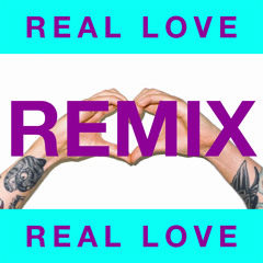 Real Love (feat. Aleyna Tilki) (Valentino Khan Remix)