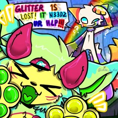 glitter is lost!!! IT NEEDS UR HELP!!!