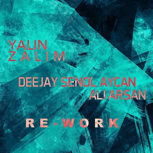 Yalın - Zalim (Deejay Senol aycan, Ali Arsan Re-work)