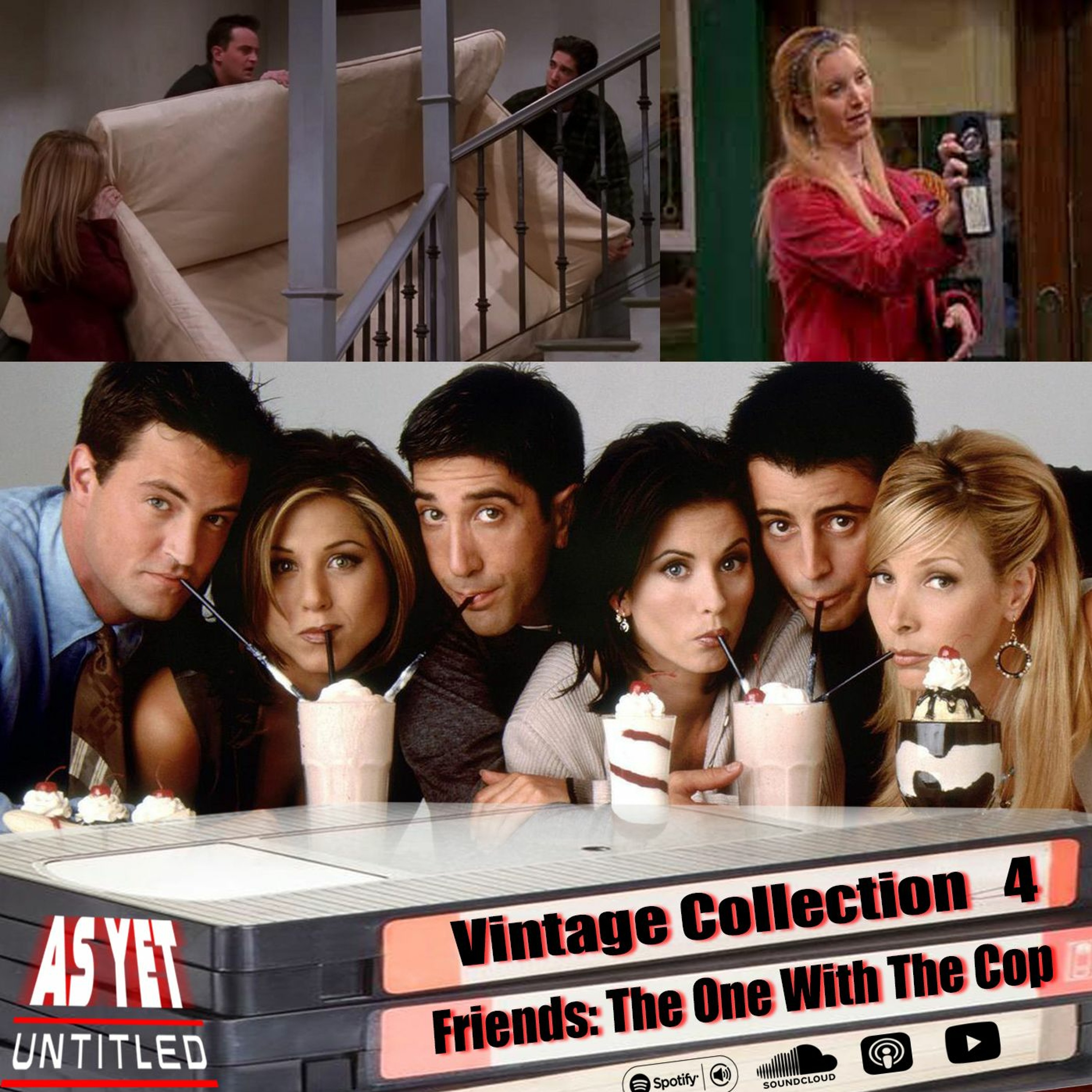Friends The One With The Cop (Vintage Collection Episode 4) episode artwork