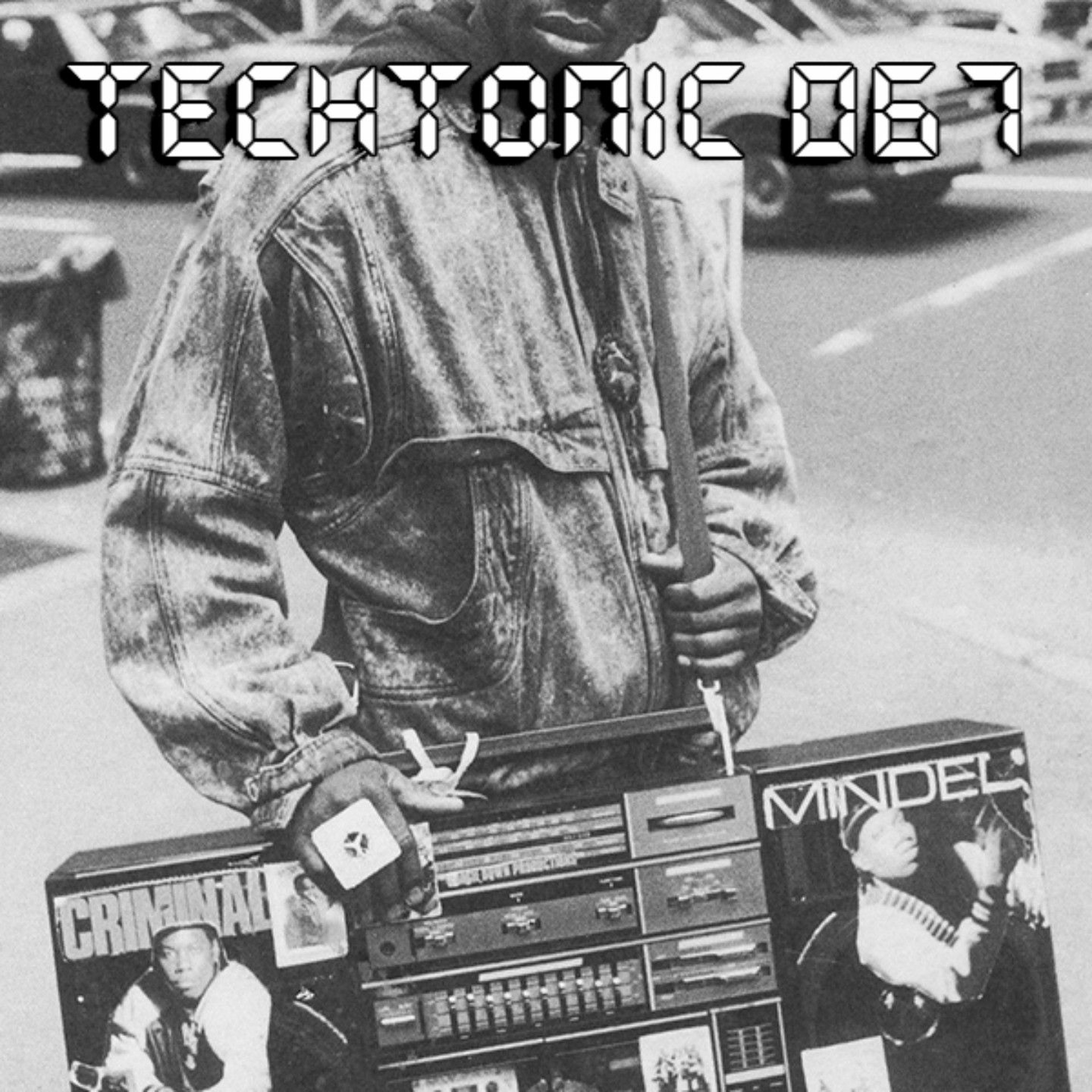 TechTonic E67 'The Hypnotized Never Lie' Nov 2021 Techno Podcast *GUEST MIX* Without Eyes Techno episode artwork