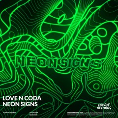 Love N Coda - Neon Signs (Radio Mix)
