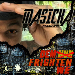 Dem Nuh Frighten We (Instrumental)