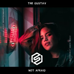 The Gustav - Not Afraid