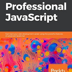 VIEW KINDLE 💔 Professional JavaScript: Fast-track your web development career using