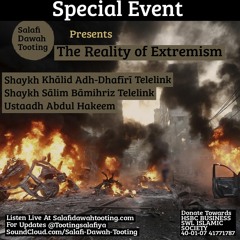 Shaykh Salim Bamihriz The Reality Of Extremism