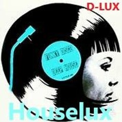 Houselux Mix 🎧👄👄👄🎧