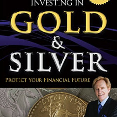 FREE EBOOK 📥 Guide To Investing in Gold & Silver: Protect Your Financial Future by