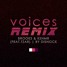 Voices (Feat. TZAR) [Disnock Remix]